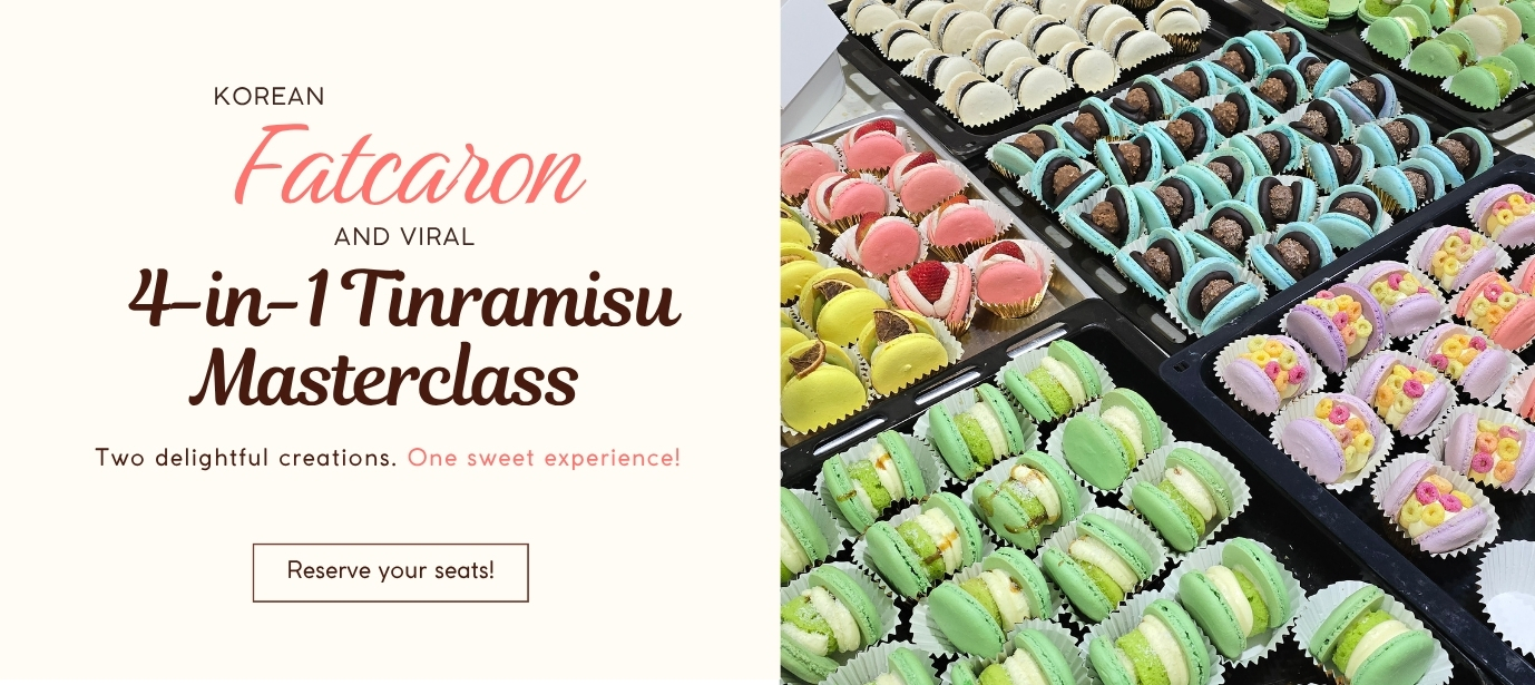 Korean Fatcaron and Viral 4-in-1 Tinramisu Masterclass
